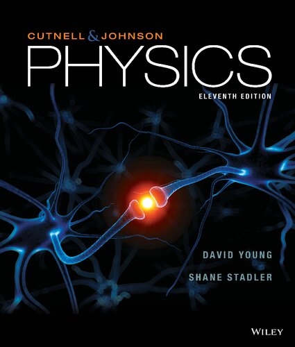 Physics 11th Edition John D Cutnell Kenneth W Johnson David Young