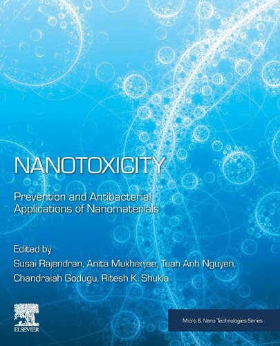 Nanotoxicity Prevention And Antibacterial Applications Of Nanomaterials Micro And Nano Technologies 1st Edition Susai Rajendran Editor