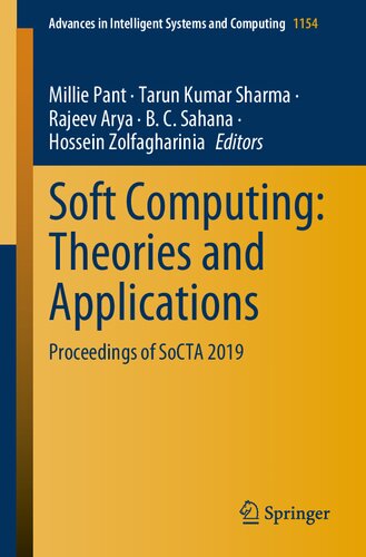 Soft Computing Theories And Applications Proceedings Of Socta 2019 Advances In Intelligent Systems And Computing 1st Ed 2020 Millie Pant Editor