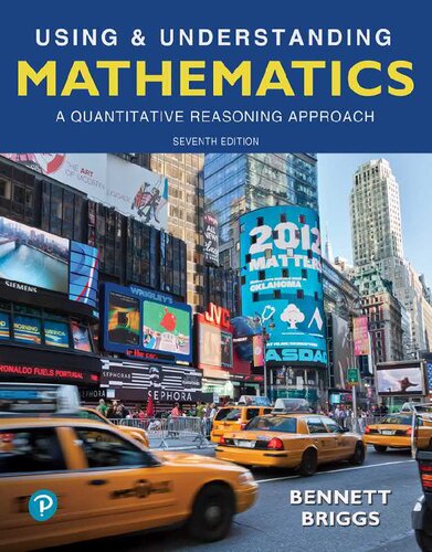 Using Understanding Mathematics A Quantitative Reasoning Approach 7th Edition 7th Edition Jeffrey O Bennett