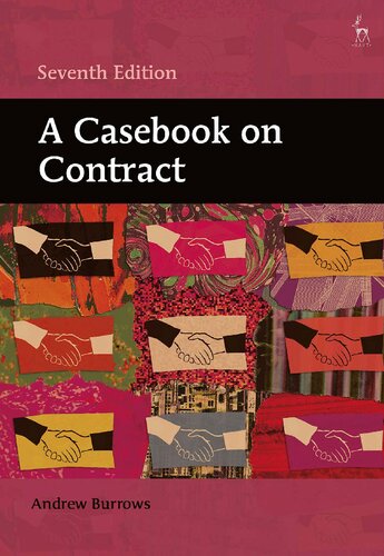 A Casebook On Contract 7th Edition A S Burrows