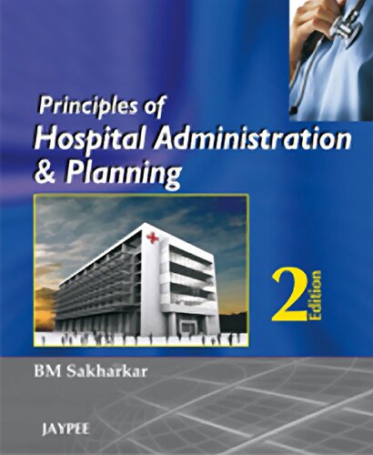Principles Of Hospital Administration And Planning 2nd Edition Bm Sakharkar