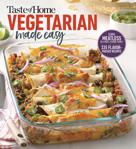 Taste Of Home Vegetarian Made Easy Taste Of Home