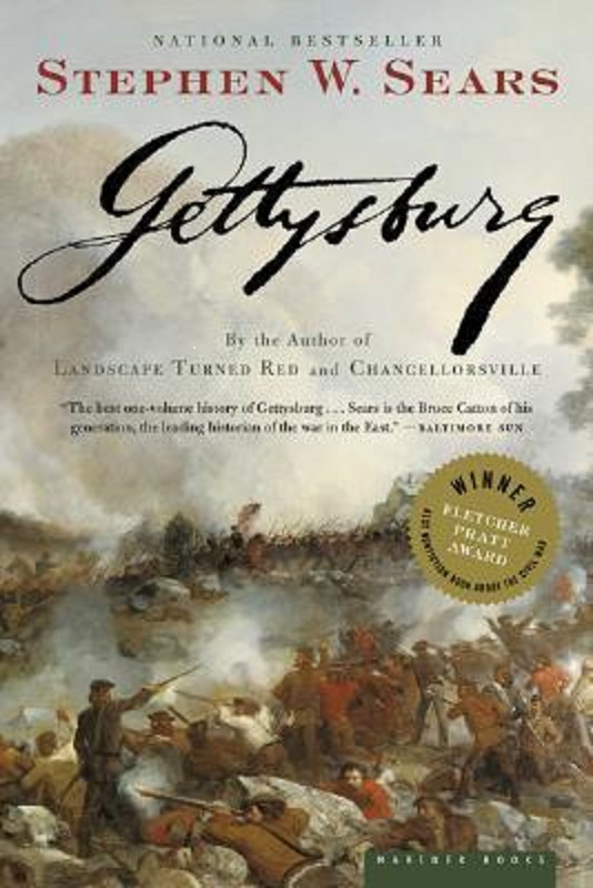 Gettysburg Stephen W Sears