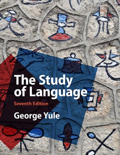 The Study Of Language 7th Edition George Yule