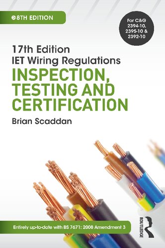 17th Ed Iet Wiring Regulations Inspection Testing Certification 8th Ed 8th Edition Brian Scaddan