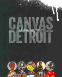Canvas Detroit Julie Pincus Nichole Christian