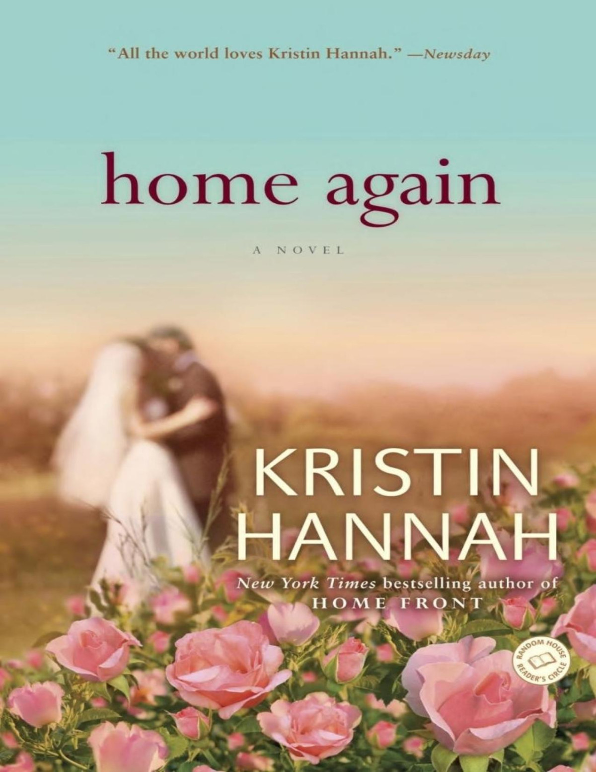 Home Again A Novel Kristin Hannah