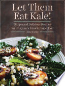 Let Them Eat Kale Julia Mueller