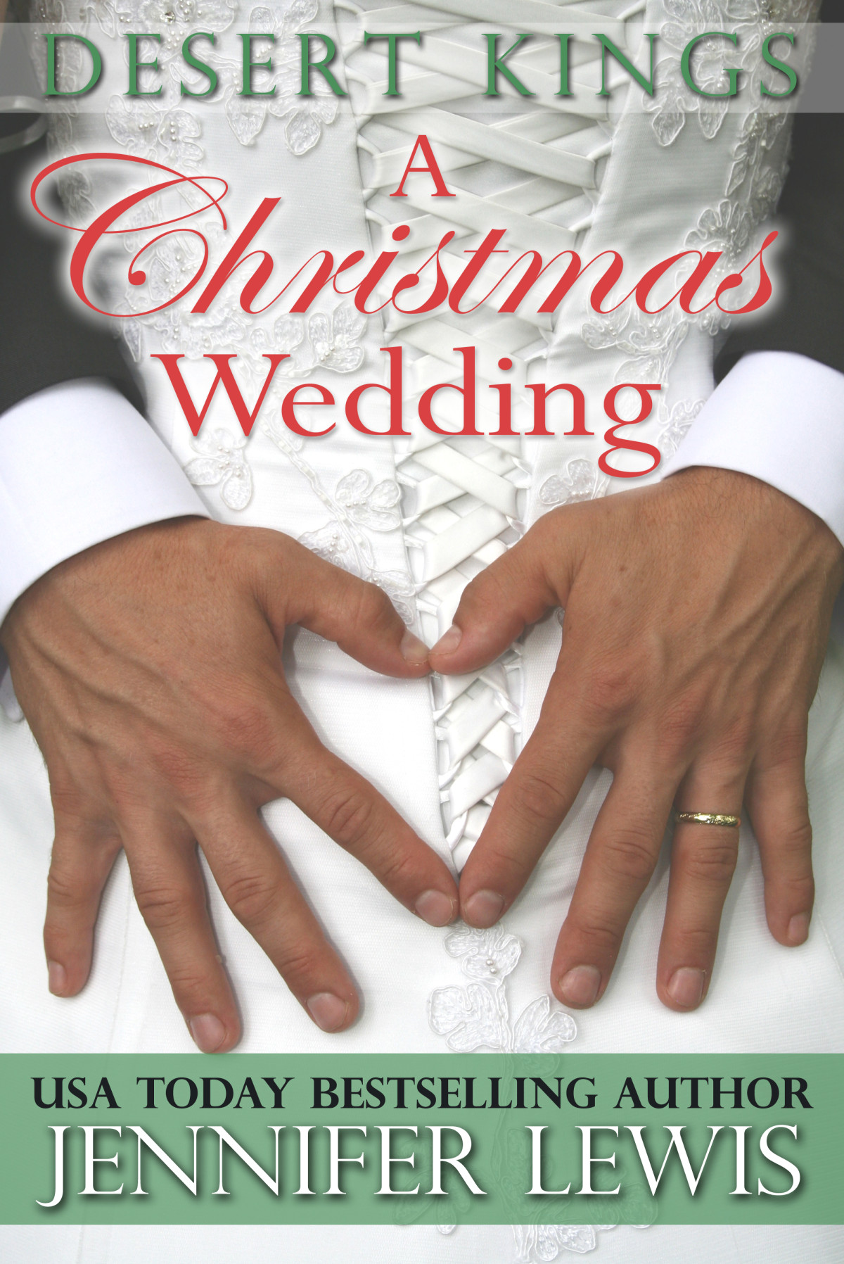 Desert Kings A Christmas Wedding Jennifer Lewis Lewis Jennifer
