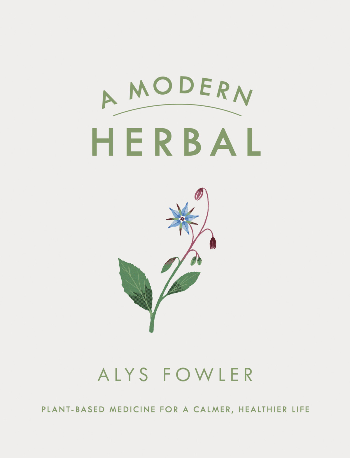 A Modern Herbal Alys Fowler