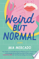 Weird But Normal Mia Mercado