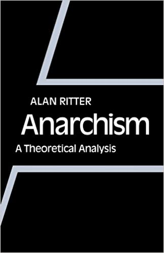 Anarchism A Theoretical Analysis Alan Ritter