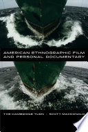 American Ethnographic Film And Personal Documentary Scott Macdonald