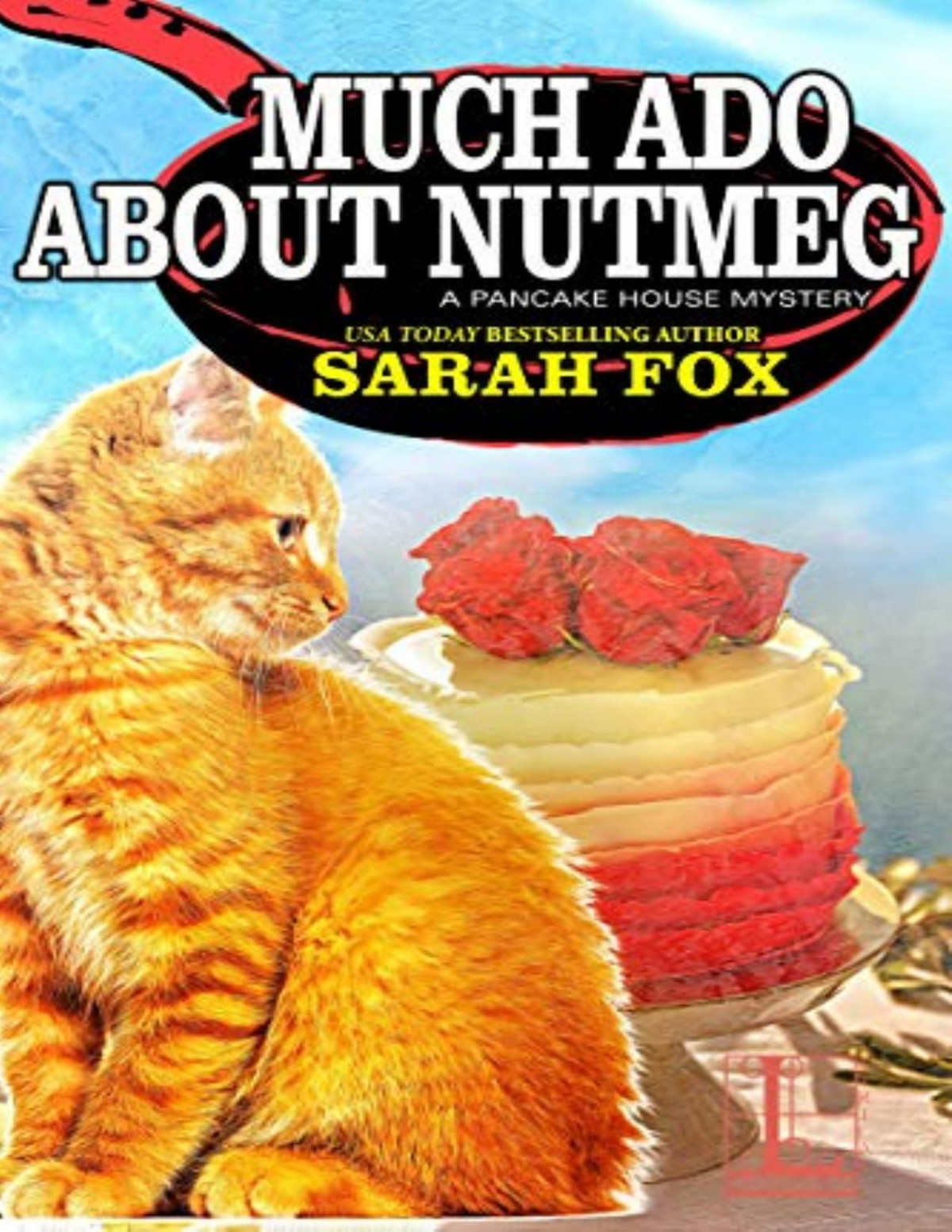 Much Ado About Nutmeg Sarah Fox Fox Sarah