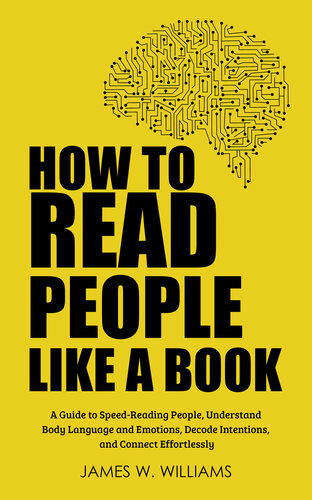 How To Read People Like A Book James W Williams