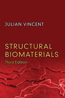 Structural Biomaterials Third Julian Vincent