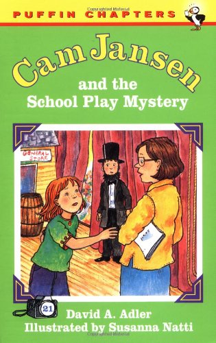 Cam Jansen 21 The School Play Mystery David A Adler Adler David A