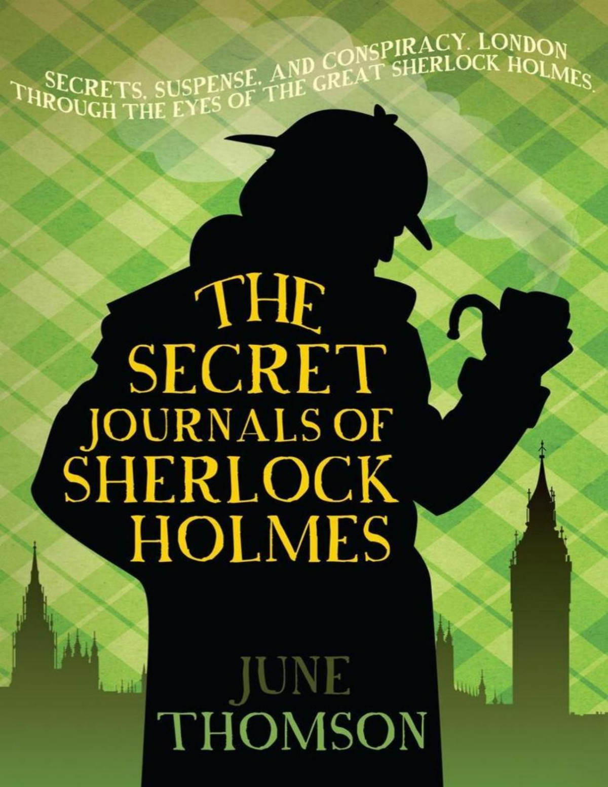 The Secret Journals Of Sherlock Holmes June Thomson Thomson