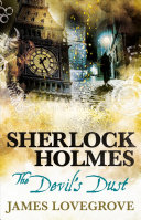 Sherlock Holmes The Devils Dust James Lovegrove