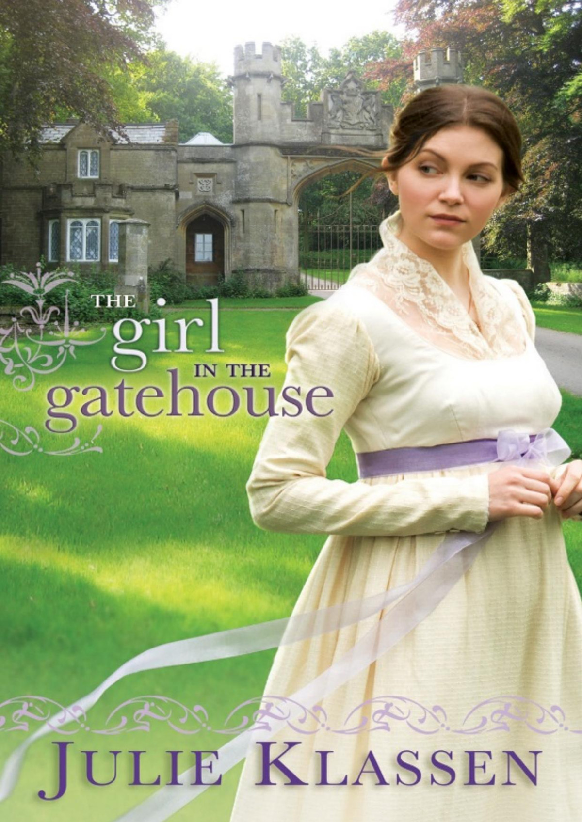 The Girl In The Gatehouse Julie Klassen Klassen Julie