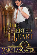 The Deserted Heart Mary Lancaster