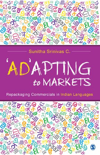 Adapting To Markets Repackaging Commercials In Indian Languages First Sunitha Srinivas C