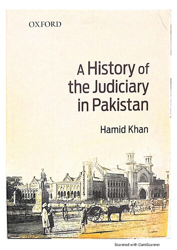 A History Of The Judiciary In Pakistan Hamid Khan