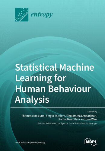 Statistical Machine Learning For Human Behaviour Analysis Thomas Moeslund