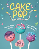 Cake Pop Recipes That Even Beginners Can Make Nancy Silverman