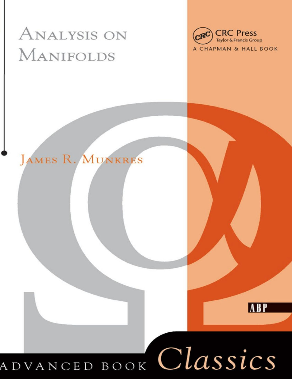 Analysis On Manifolds Advanced Books Classics James R Munkres Munkres