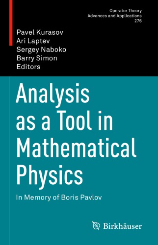 Analysis As A Tool In Mathematical Physics In Memory Of Boris Pavlov 1st Edition Pavel Kurasov