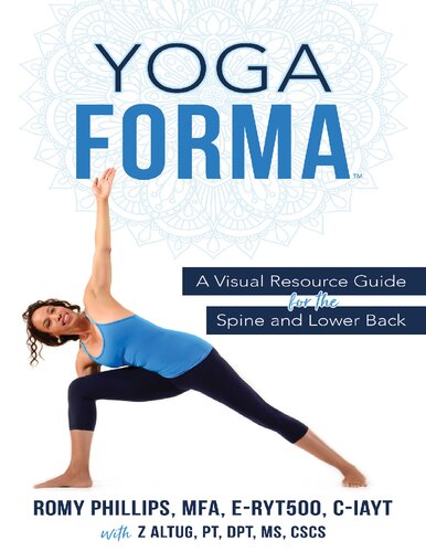 Yoga Forma A Visual Resource Guide For The Spine And Lower Back Altug