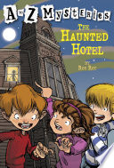 A To Z Mysteries The Haunted Hotel Ron Roy
