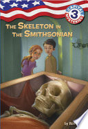 Capital Mysteries 3 The Skeleton In The Smithsonian Ron Roy