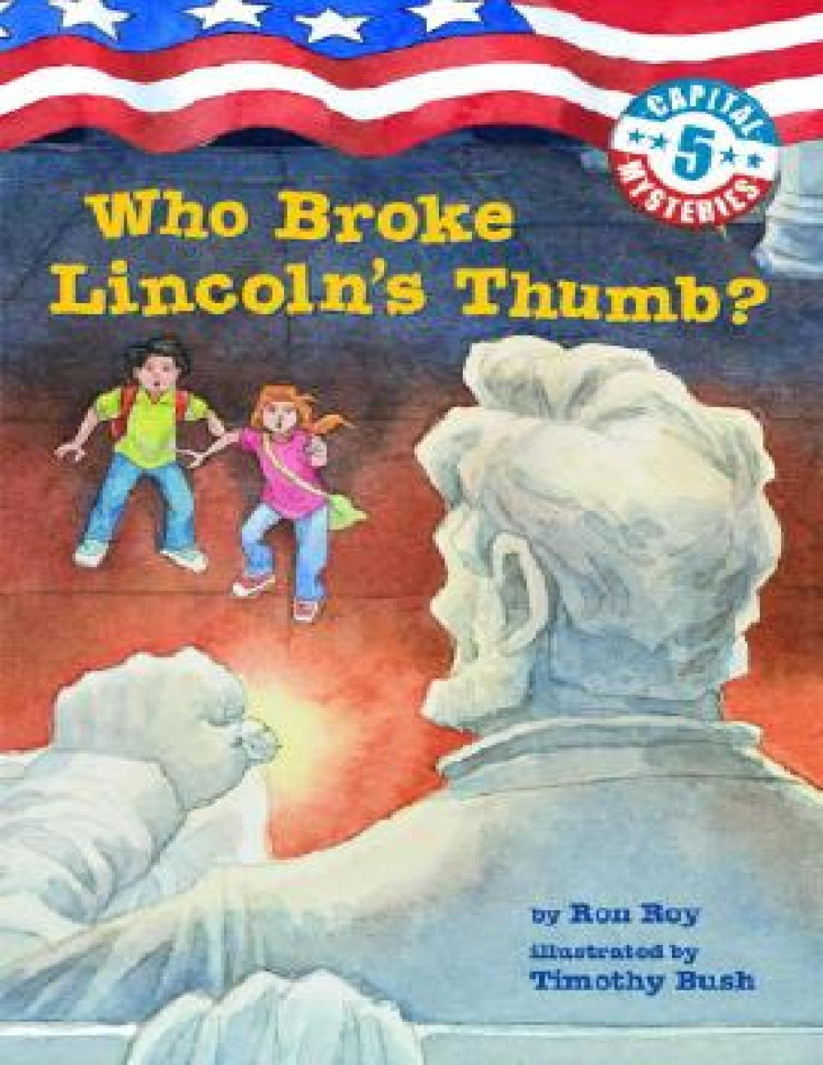 Capital Mysteries 5 Who Broke Lincolns Thumb Ron Roy Roy