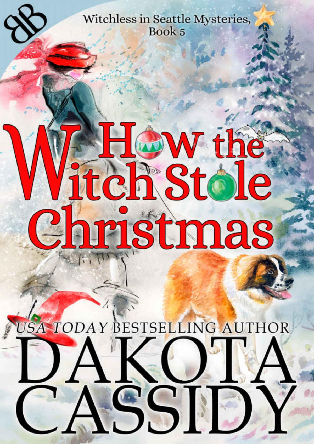 How The Witch Stole Christmas Witchless In Seattle Book 5 Cassidy