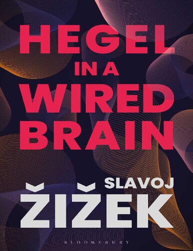 Hegel In A Wired Brain Slavoj Iek