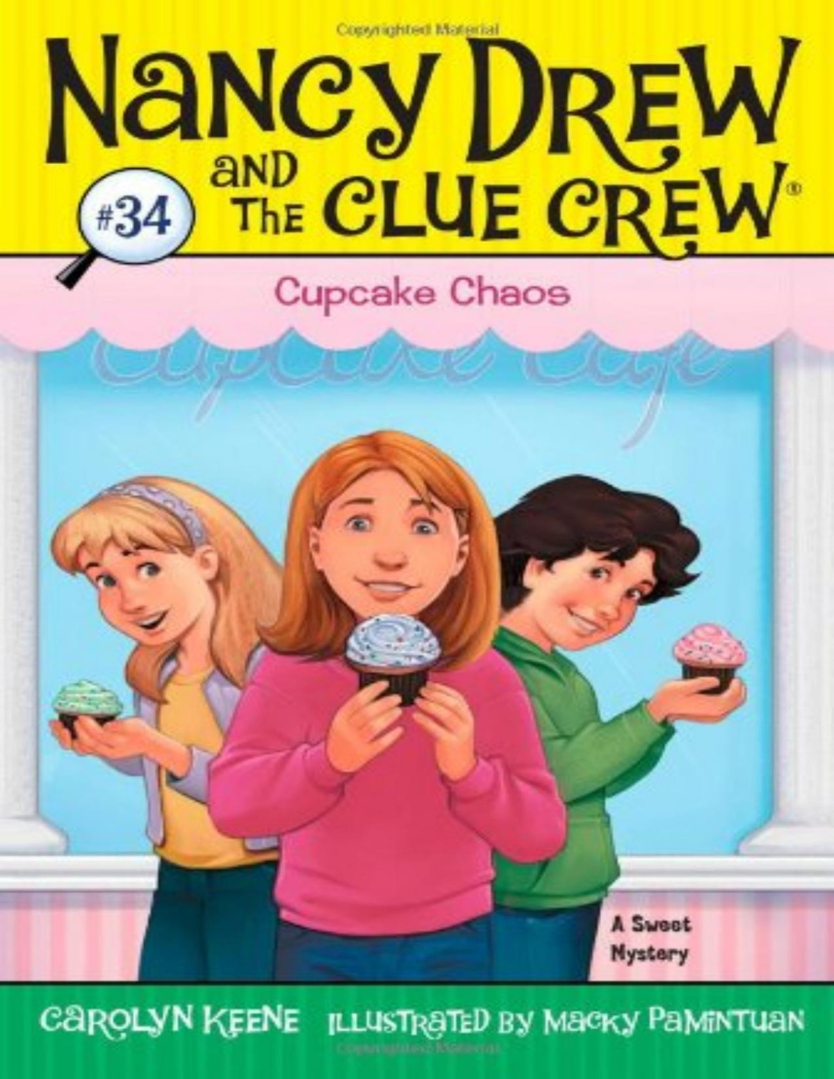 Cupcake Chaos Carolyn Keene Macky Pamintuan Keene Carolyn Pamintuan