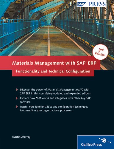 Materials Management With Sap Erp Functionality And Technical Configuration 3rd Edition Martin Murray