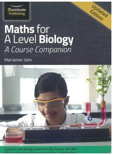 Mathematics For A Level Biology A Course Companion Marianne Izen