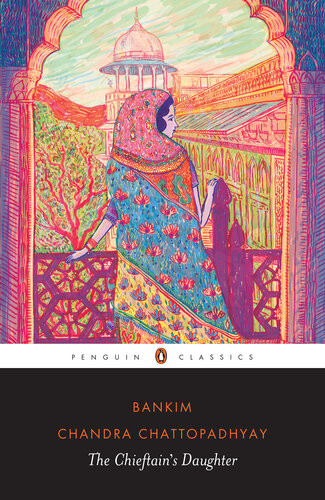 The Chieftains Daughter Bankim Chandra Chattopadhyay Arunava Sinha