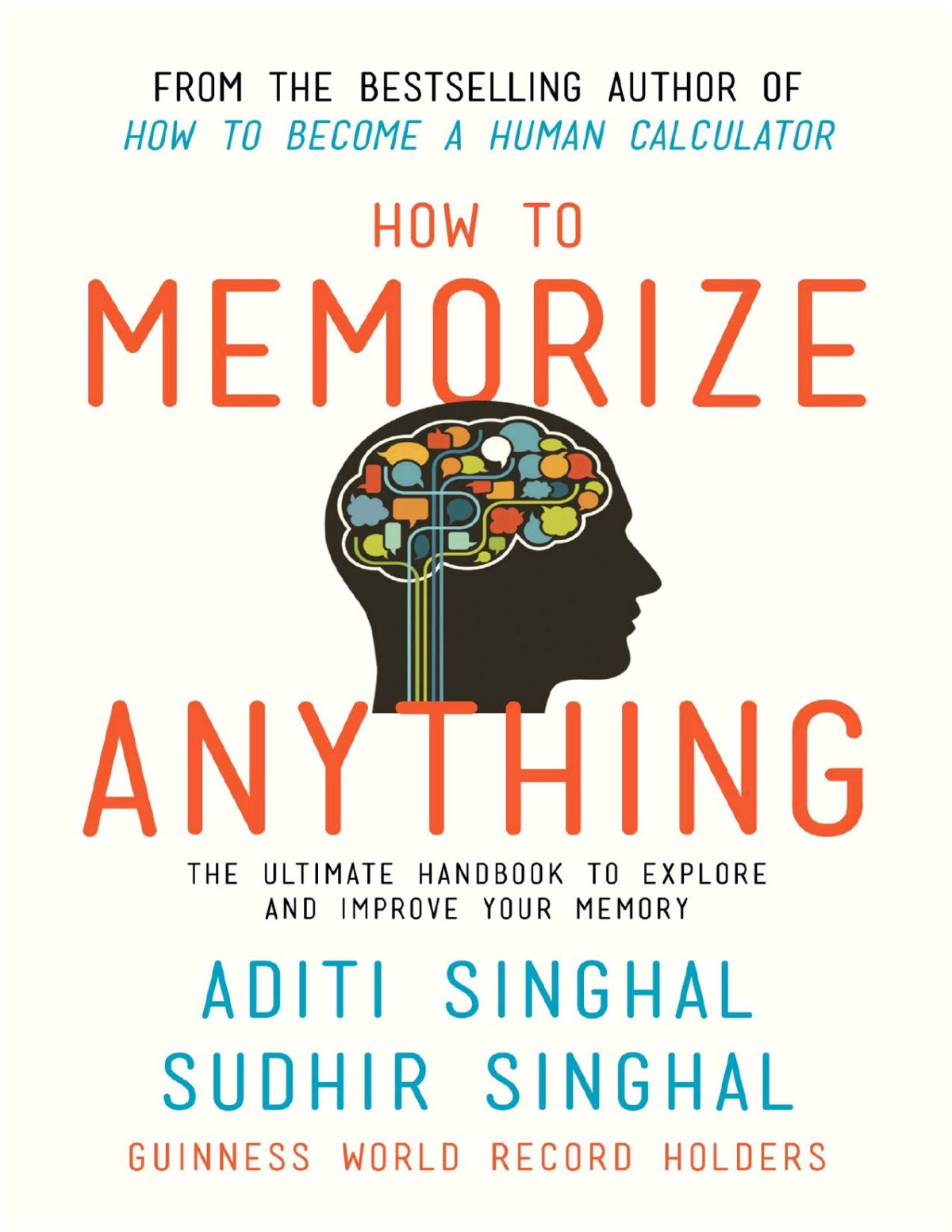 How To Memorize Anything N Aditi Singhal Sudhir Singhal Sudhir Singhal Singhal