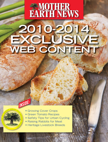 Mother Earth News Exclusive Web Content 20102014 Mother Earth News