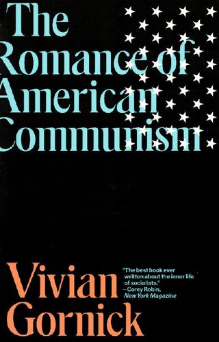 The Romance Of American Communism Vivian Gornick