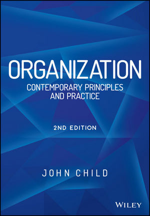 Organization Contemporary Principles And Practice 2nd John Child