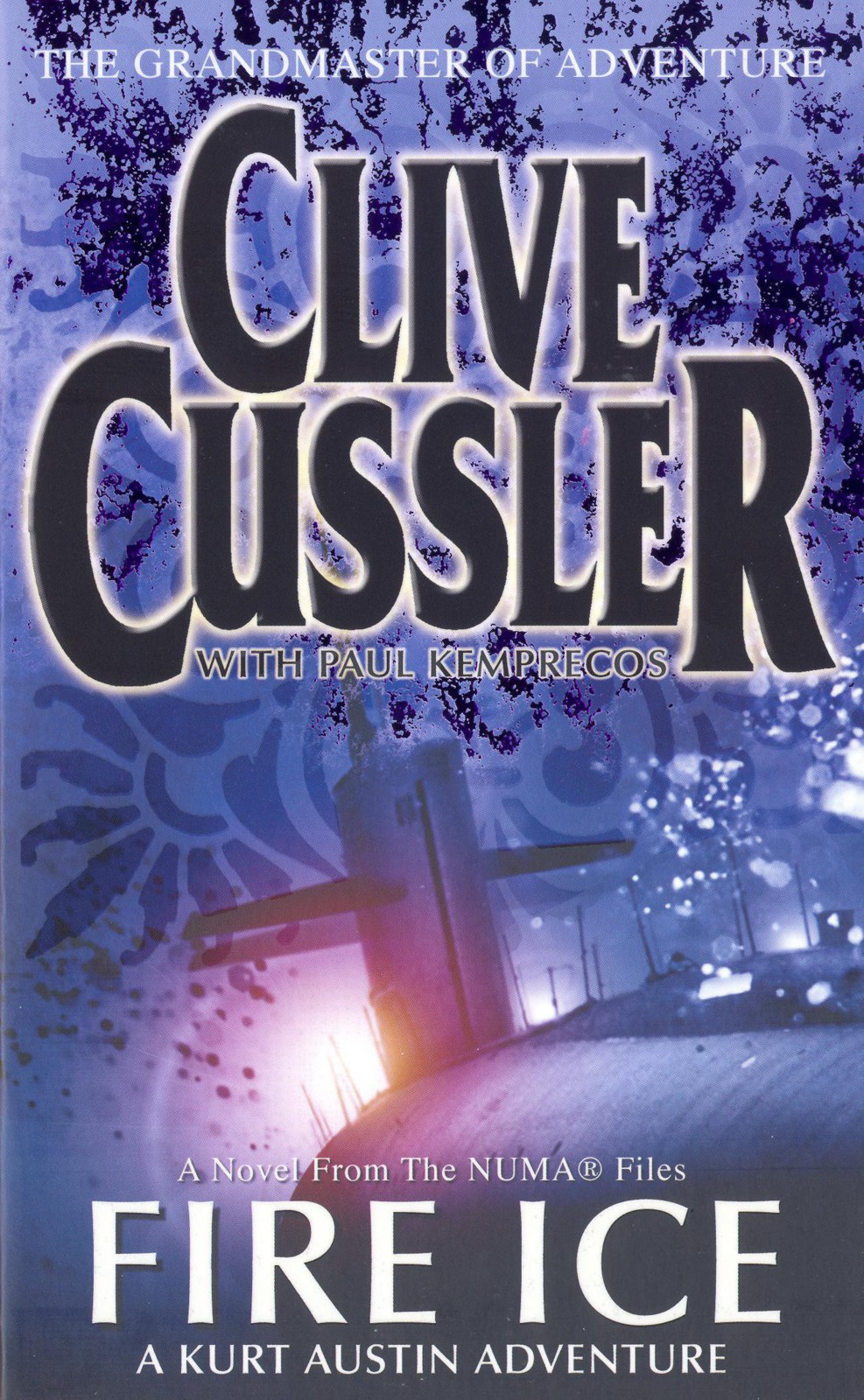Fire Ice Clive Cussler Paul Kemprecos