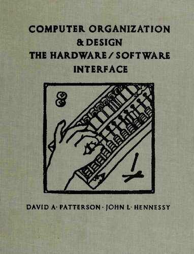 Computer Organization And Design The Hardware Software Interface John L Hennessy David A Patterson