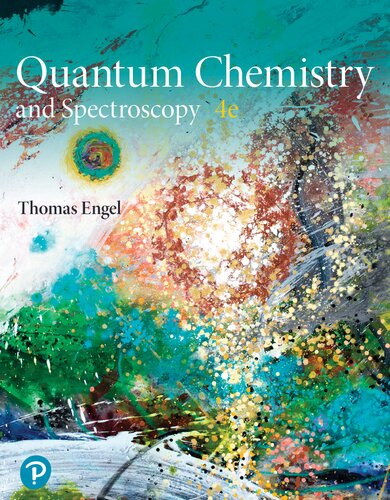 Physical Chemistry Quantum Chemistry And Spectroscopy Whats New In Chemistry 4th Edition Thomas Engel