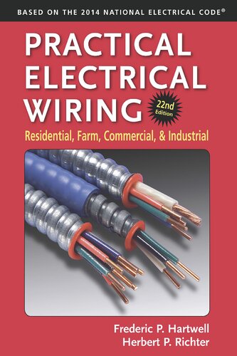 Practical Electrical Wiring Residential Farm Commercial And Industrial Twenty Second Edition Twentysecond Herbert P Richter